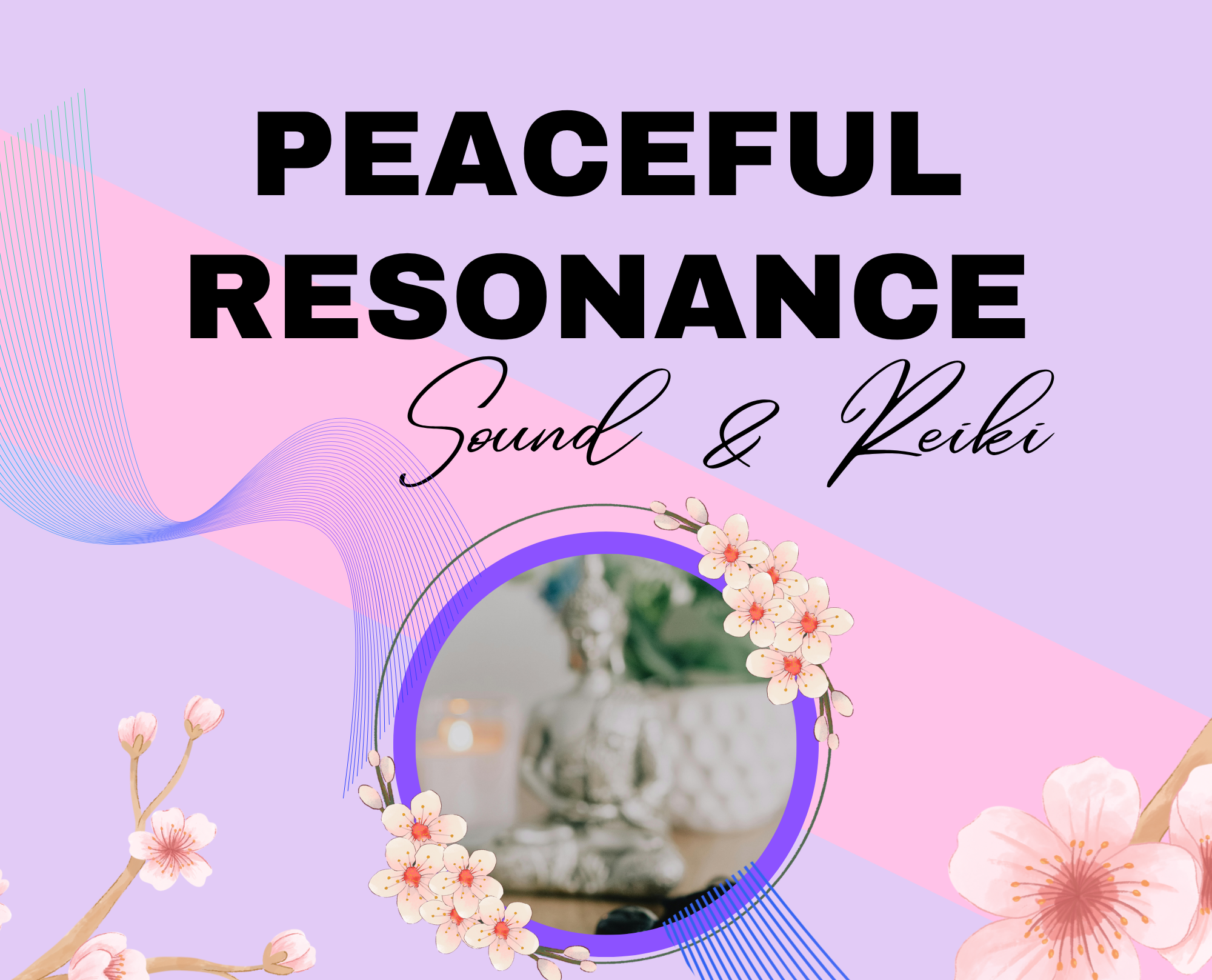 Read more about the article Peaceful Resonance Sound & Reiki, June 18th 5:30-7:30pm
